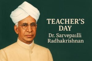 Dr. Sarvepalli Radhakrishnan